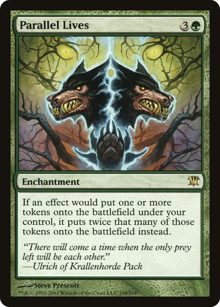 Parallel Lives (ISD-199) [Innistrad]