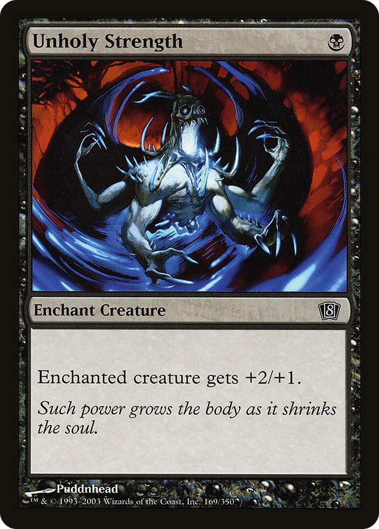 Unholy Strength (8ED-169) [8th Edition]