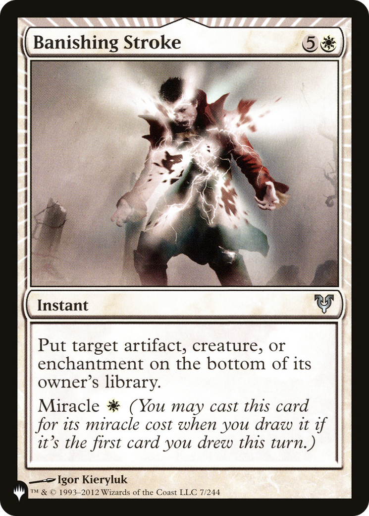 Banishing Stroke (LIST-7/244) [The List]