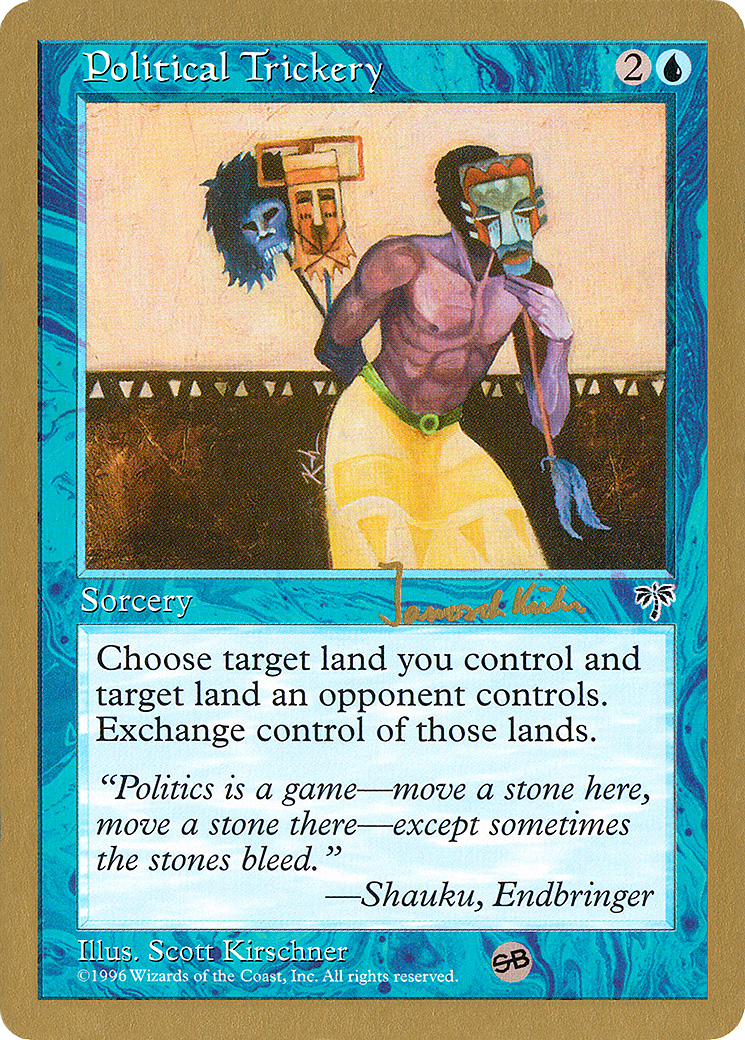 Political Trickery - 1997 Janosch Kuhn (MIR) (SB) [World Championship Decks 1997]
