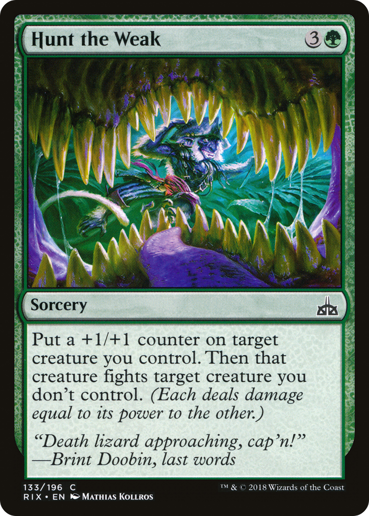 Hunt the Weak (RIX-133) [Rivals of Ixalan]