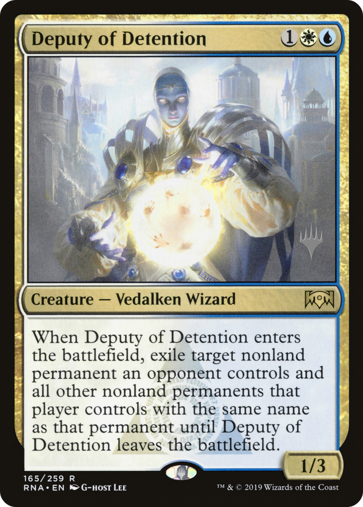 Deputy of Detention (PPELD-165) [Promo Pack: Ravnica Allegiance Promos]