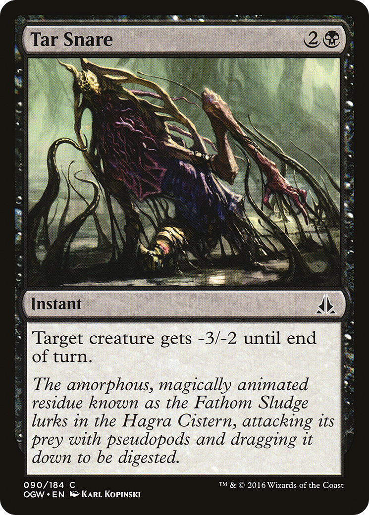 Tar Snare (OGW-090) [Oath of the Gatewatch]