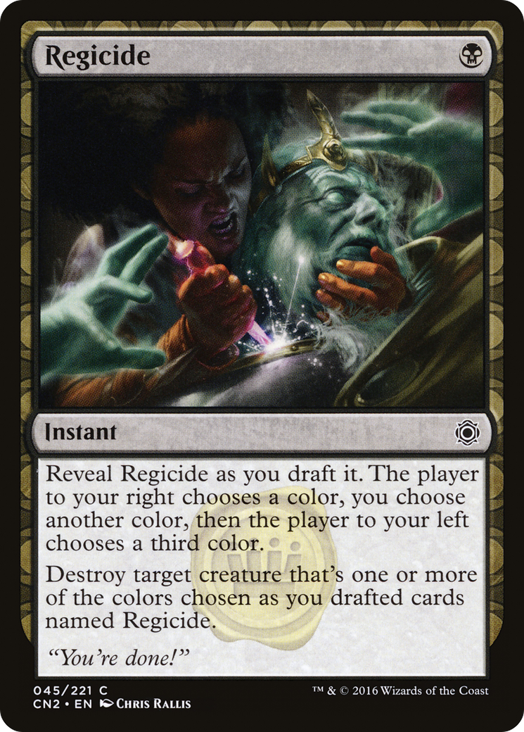 Regicide (CN2-045) [Conspiracy: Take the Crown] Foil