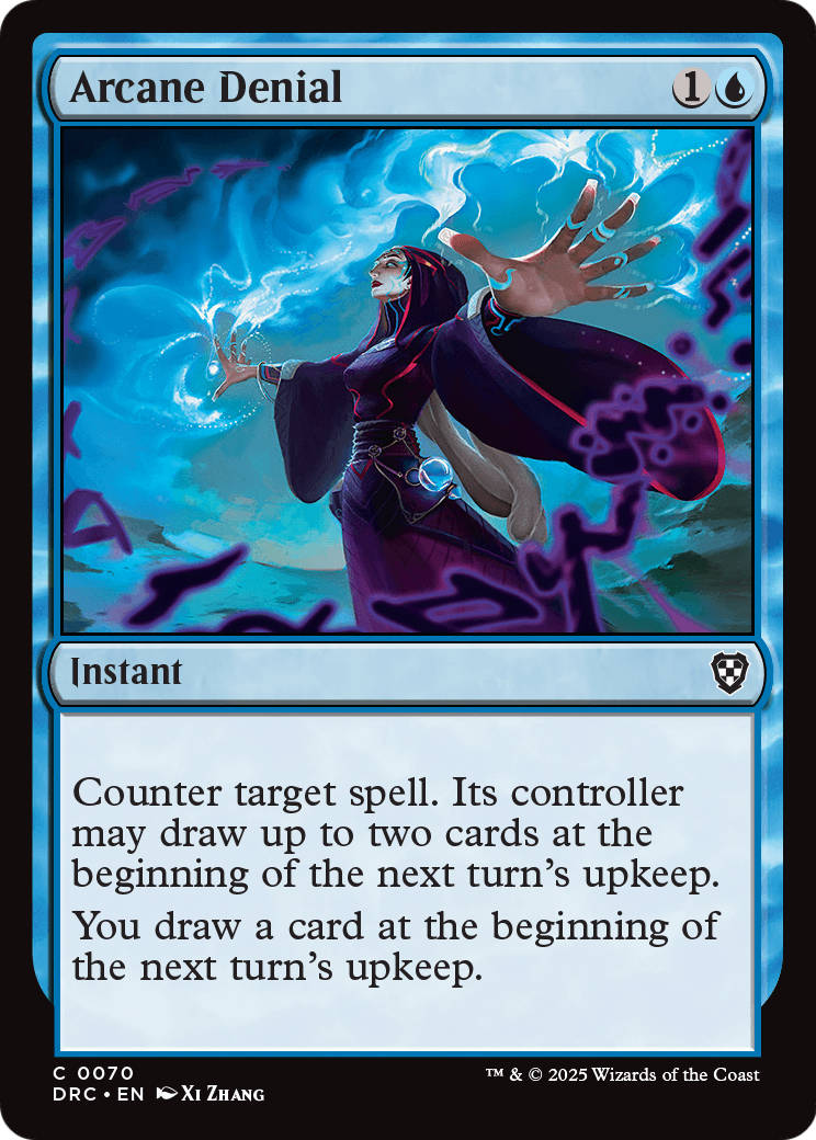 Arcane Denial (DRC-070) [Commander: Aetherdrift]