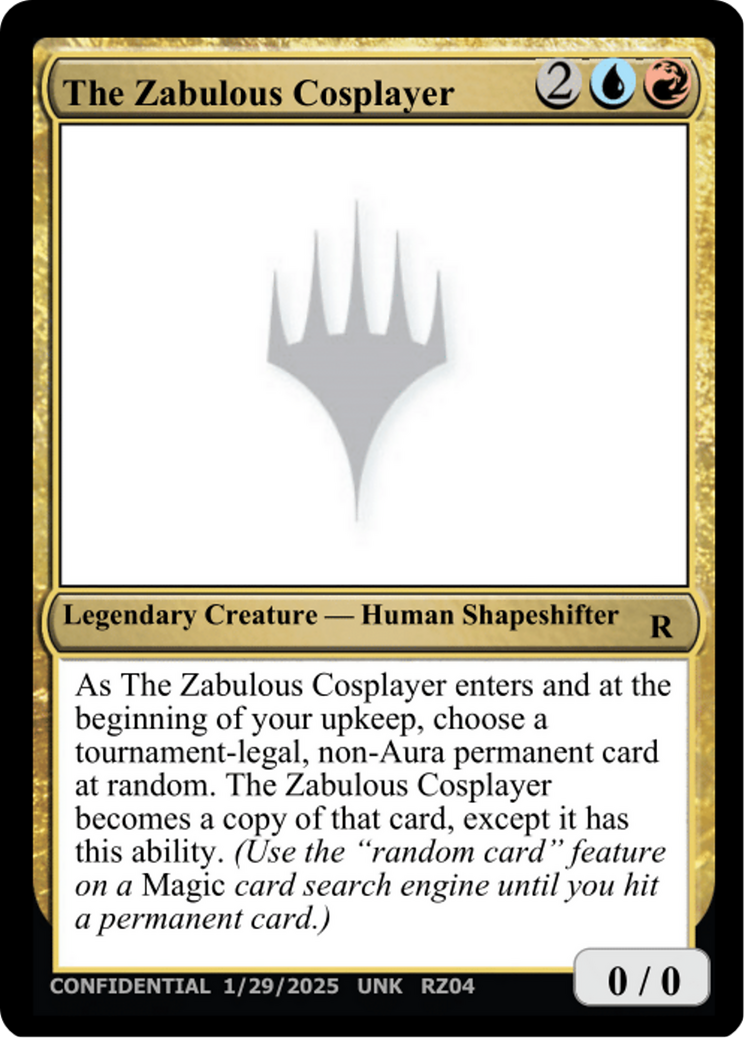 The Zabulous Cosplayer (UNK-RZ04P) [Un-Known Event Playtest Cards]