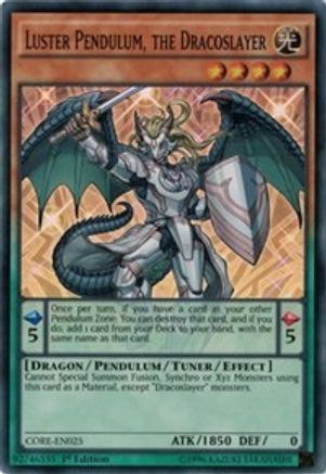 Luster Pendulum, the Dracoslayer (Super Rare) (CORE-EN025) - Clash of Rebellions 1st Edition