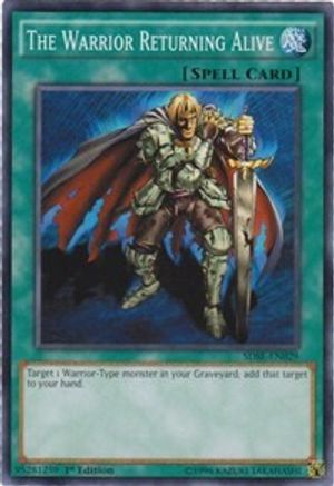 The Warrior Returning Alive (Common) (SDSE-EN029) - Structure Deck: Synchron Extreme 1st Edition
