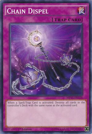 Chain Dispel (Common) (MP15-EN118) - 2015 Mega-Tins Mega Pack 1st Edition