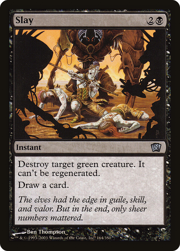 Slay (8ED-164) [8th Edition]