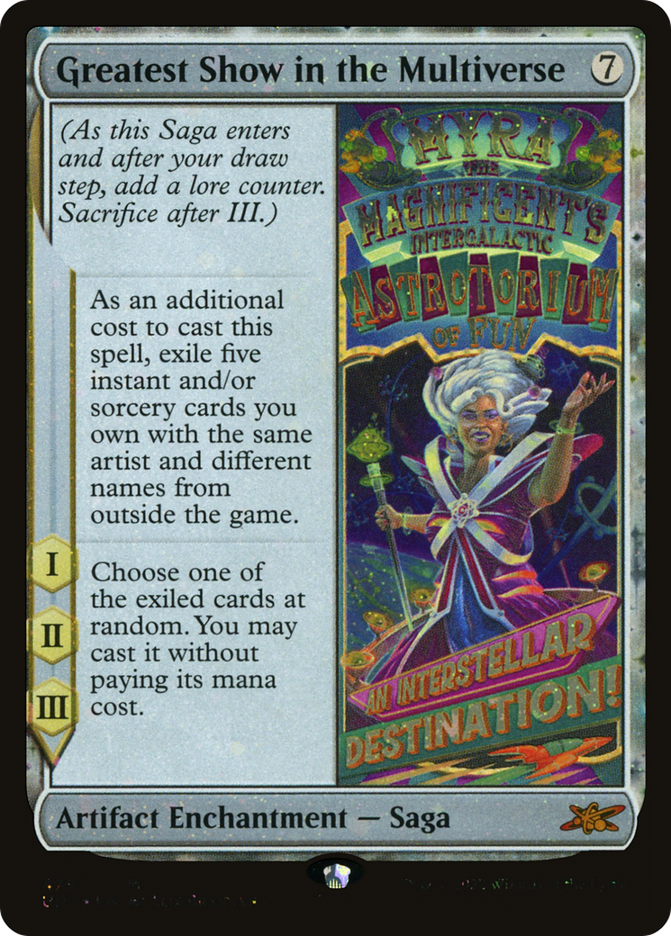 Greatest Show in the Multiverse (Galaxy Foil) (UNF-475) [Unfinity] Foil