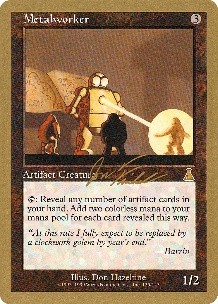 Metalworker - 2000 Jon Finkel (UDS) [World Championship Decks 2000]