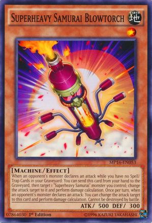 Superheavy Samurai Blowtorch (Common) (MP16-EN053) - 2016 Mega-Tins Mega Pack 1st Edition