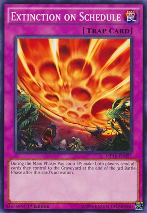 Extinction on Schedule (Common) (MP16-EN097) - 2016 Mega-Tins Mega Pack 1st Edition