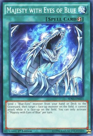 Majesty with Eyes of Blue (Common) (SDKS-EN021) - Structure Deck: Seto Kaiba 1st Edition
