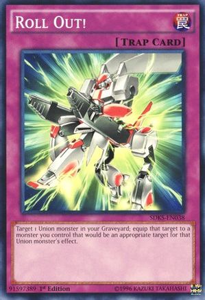 Roll Out! (Common) (SDKS-EN038) - Structure Deck: Seto Kaiba 1st Edition