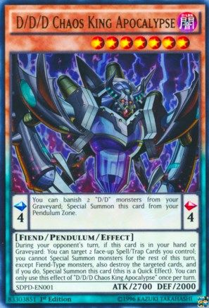D/D/D Chaos King Apocalypse (Ultra Rare) (SDPD-EN001) - Structure Deck: Pendulum Domination 1st Edition