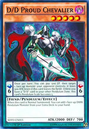 D/D Proud Chevalier (Common) (SDPD-EN015) - Structure Deck: Pendulum Domination 1st Edition