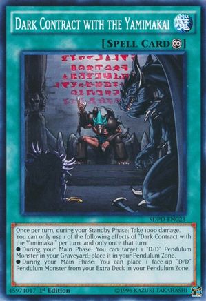 Dark Contract with the Yamimakai (Common) (SDPD-EN023) - Structure Deck: Pendulum Domination 1st Edition