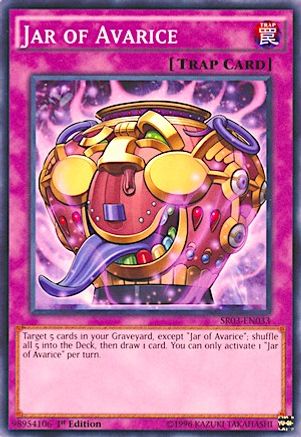 Jar of Avarice (Common) (SR03-EN033) - Structure Deck: Machine Reactor 1st Edition