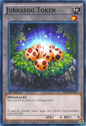 Token: Jurraegg (Common) (SR04-ENTKN) - Structure Deck: Dinosmasher's Fury 1st Edition