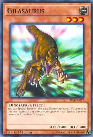 Gilasaurus (Common) (SR04-EN012) - Structure Deck: Dinosmasher's Fury 1st Edition