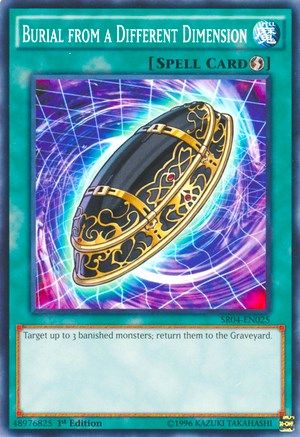 Burial from a Different Dimension (Common) (SR04-EN025) - Structure Deck: Dinosmasher's Fury Unlimited
