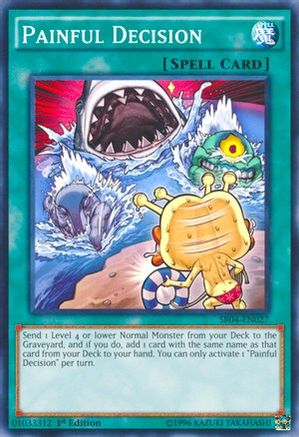 Painful Decision (Common) (SR04-EN027) - Structure Deck: Dinosmasher's Fury Unlimited
