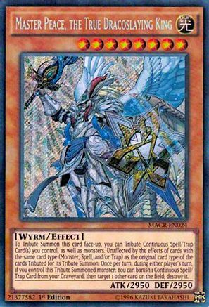 Master Peace, the True Dracoslaying King (Secret Rare) (MACR-EN024) - Maximum Crisis Unlimited