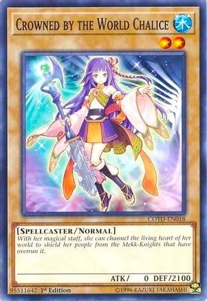 Crowned by the World Chalice (Common) (COTD-EN018) - Code of the Duelist Unlimited