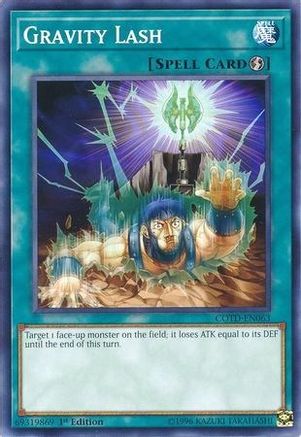 Gravity Lash (Common) (COTD-EN063) - Code of the Duelist 1st Edition