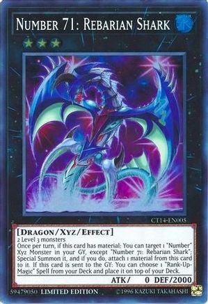 Number 71: Rebarian Shark (Super Rare) (CT14-EN005) - 2017 Mega-Tins Limited