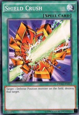 Shield Crush (Common) (DEM2-EN015) - Demo Deck 2015 Unlimited