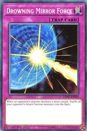 Drowning Mirror Force (Common) (LEDD-ENB24) - Legendary Dragon Decks 1st Edition