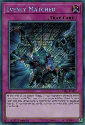 Evenly Matched (Secret Rare) (CIBR-EN077) - Circuit Break 1st Edition