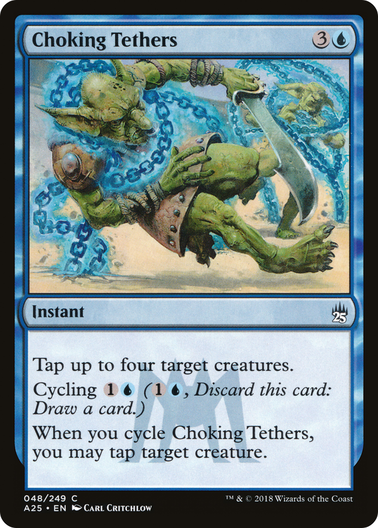 Choking Tethers (A25-048) [Masters 25]