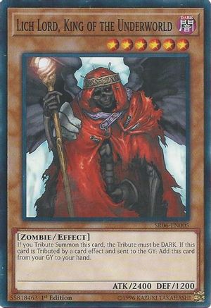 Lich Lord, King of the Underworld (Common) (SR06-EN005) - Structure Deck: Lair of Darkness 1st Edition