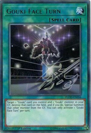 Gouki Face Turn (Rare) (FLOD-EN056) - Flames of Destruction 1st Edition