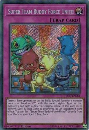 Super Team Buddy Force Unite! (Secret Rare) (FLOD-EN081) - Flames of Destruction Unlimited