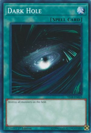 Dark Hole (Common) (YS18-EN025) - Starter Deck: Codebreaker 1st Edition
