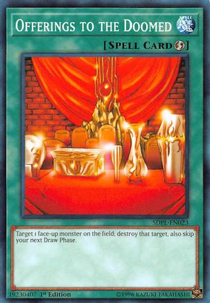 Offerings to the Doomed (Common) (SDPL-EN023) - Structure Deck: Powercode Link 1st Edition