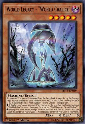World Legacy - "World Chalice" (Rare) (MP18-EN049) - 2018 Mega-Tins Mega Pack 1st Edition