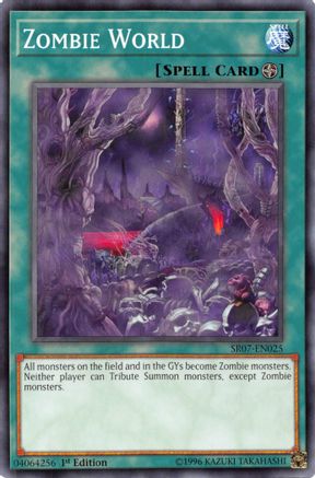 Zombie World (Common) (SR07-EN025) - Structure Deck: Zombie Horde 1st Edition