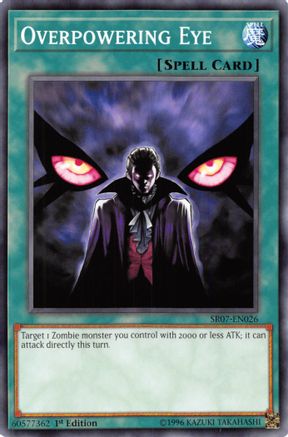 Overpowering Eye (Common) (SR07-EN026) - Structure Deck: Zombie Horde 1st Edition