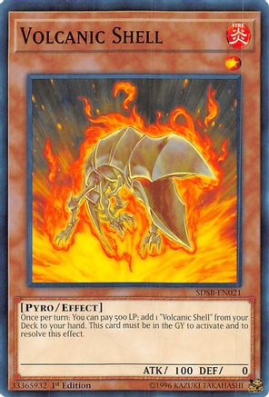 Volcanic Shell (Common) (SDSB-EN021) - Structure Deck: Soulburner 1st Edition