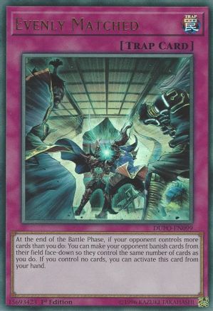 Evenly Matched (Ultra Rare) (DUPO-EN099) - Duel Power Unlimited