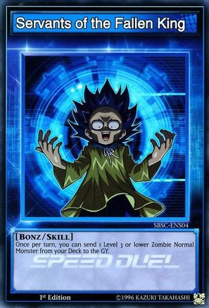 Servants of the Fallen King (Super Rare) (SBSC-ENS04) - Speed Duel: Scars of Battle 1st Edition