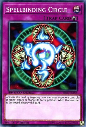 Spellbinding Circle (Common) (SBSC-EN005) - Speed Duel: Scars of Battle 1st Edition