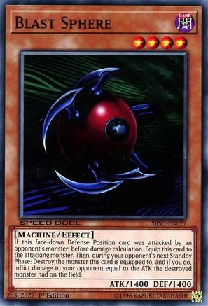 Blast Sphere (Common) (SBSC-EN027) - Speed Duel: Scars of Battle 1st Edition