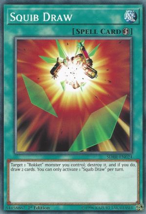 Squib Draw (Common) (SDRR-EN024) - Structure Deck: Rokket Revolt 1st Edition